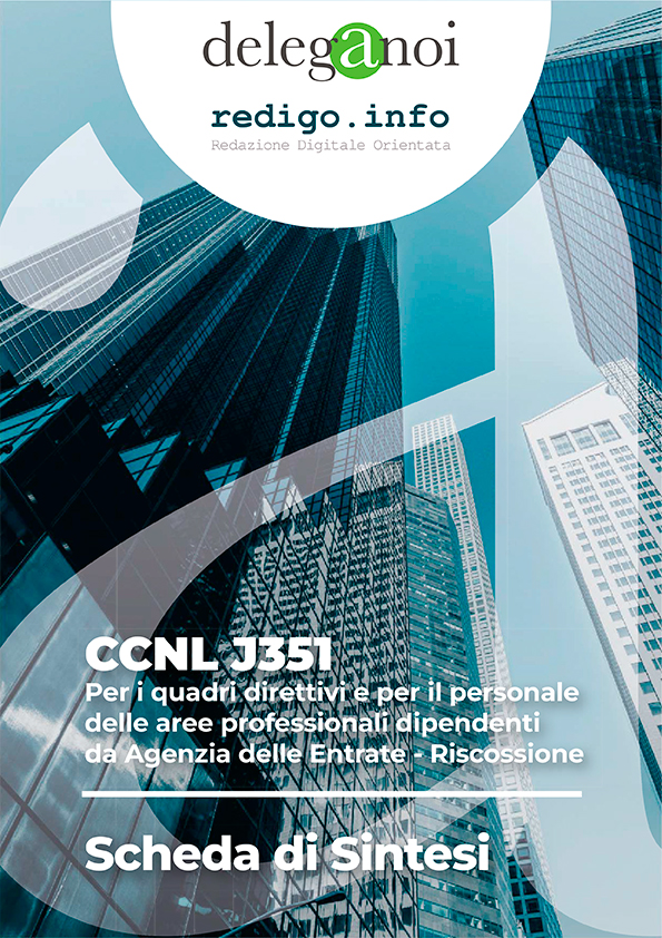 CCNL J351 - Per i quadri direttivi e per il personale delle aree professionali dipendenti da Agenzia delle Entrate - Riscossione ed Equitalia Giustizia SpA