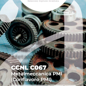 CCNL C067 - Metalmeccanica PMI (Conflavoro PMI)