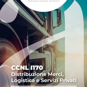 CCNL I170 - Distribuzione delle Merci, della Logistica e dei Servizi Privati