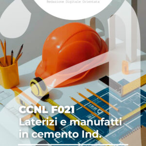 CCNL F021 - LATERIZI E MANUFATTI IN CEMENTO IND.