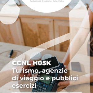 CCNL H05K - Turismo, agenzie di viaggio e pubblici esercizi