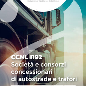 CCNL I192 - Società e consorzi concessionari di autostrade e trafori