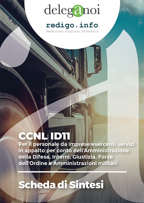 CCNL ID11 - Per il personale da imprese esercenti servizi in appalto per conto dell'Amministrazione della Difesa, Interni, Giustizia, Forze dell'Ordine e Amministrazioni militari