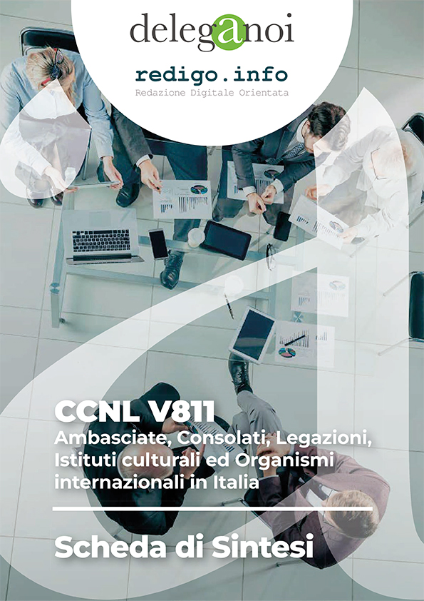 CCNL V811 - Ambasciate, Consolati, Legazioni, Istituti culturali ed Organismi internazionali in Italia