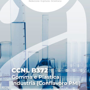 CCNL B372 - Gomma e Plastica Industria (Conflavoro PMI)