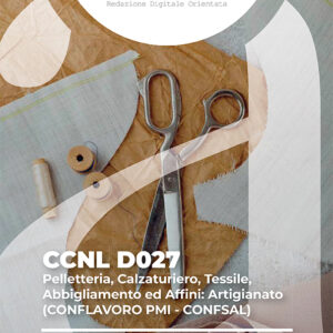 CCNL D027 - Moda, pelletteria, calzaturiero, tessile e abbigliamento e affini, chimica, ceramica