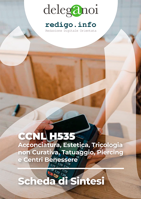 CCNL H535 - Acconciatura, Estetica, Tricologia non curativa, Tatuaggio, Piercing e Centri Benessere